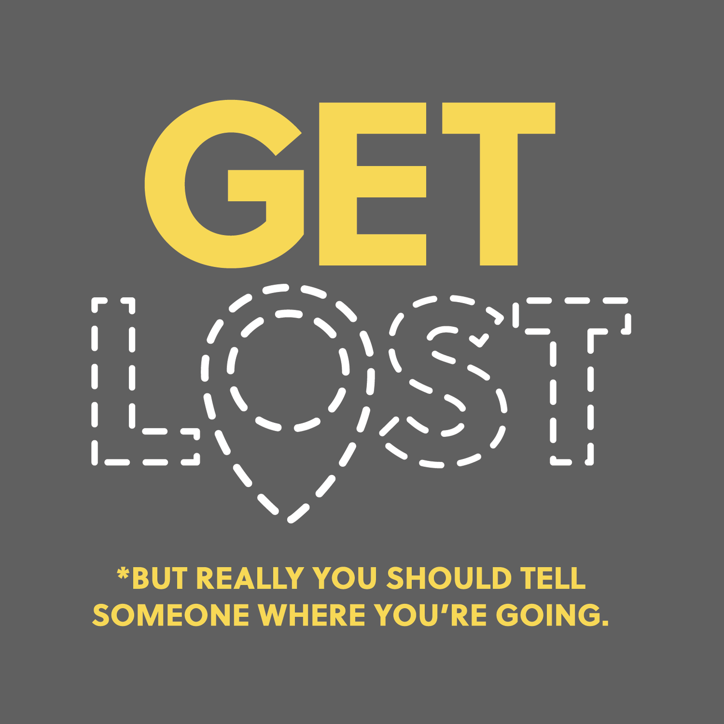 Get Lost - Premium Tee
