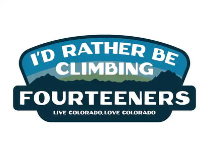 I'd rather be climbing fourteeners love colorado, live colorado blue cool tone sticker ©Cordillera Outdoors