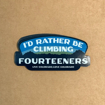 I'd Rather Be Climbing Fourteeners Sticker