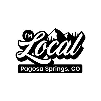 I'm Local Pagosa Springs Colorado Logo For Caps © 2023 Criterion Graphics